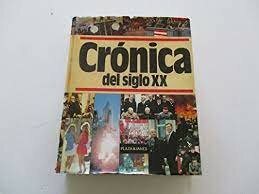 CRONICA EN EL SIGLO XX