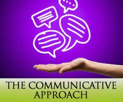 COMMUNICATIVE APPROACH