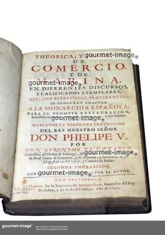 Jerónimo de Ustariz publica la "Teoría y práctica de comercio y marina"