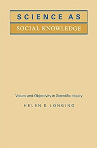 Science as Social Knowlege