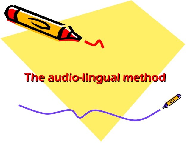 Audiolingualism Method