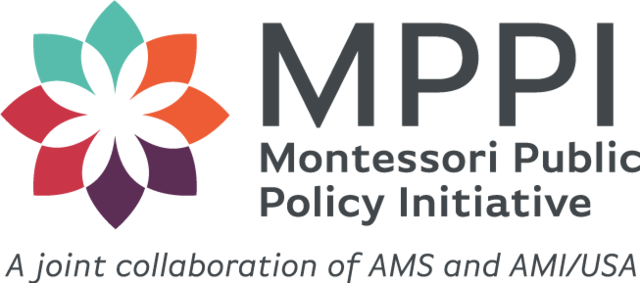 Montessori Public Policy Initiative (MPPI) was formed by AMS and AMI/USA