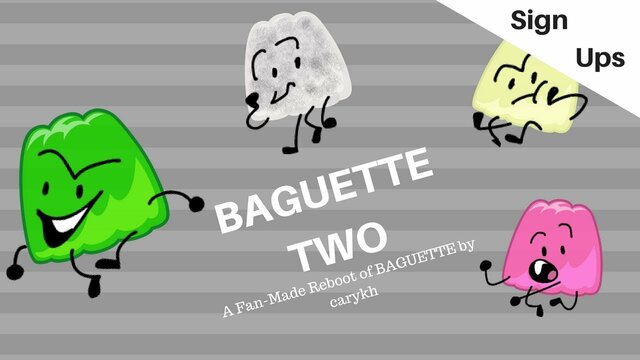 BAGUETTE TWO Begins