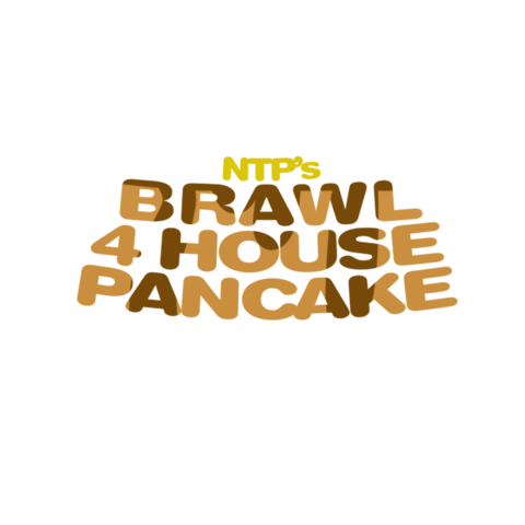 Brawl for House Pancake Begins