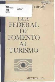 Ley Federal del Fomento al Turismo