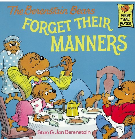 The Berenstain Bears Forget Their Manners published.