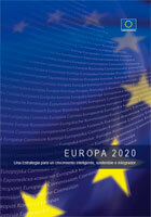 “Europa 2020: Una estrategia para un crecimiento inteligente, sostenible e integrador”