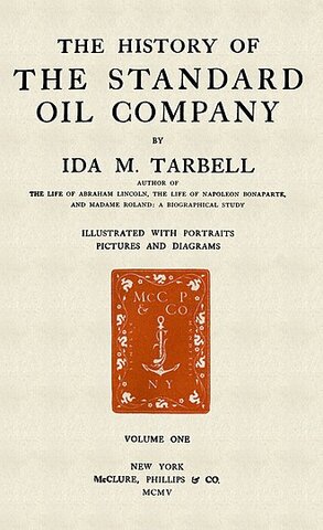 The History of Standard Oil is Published.