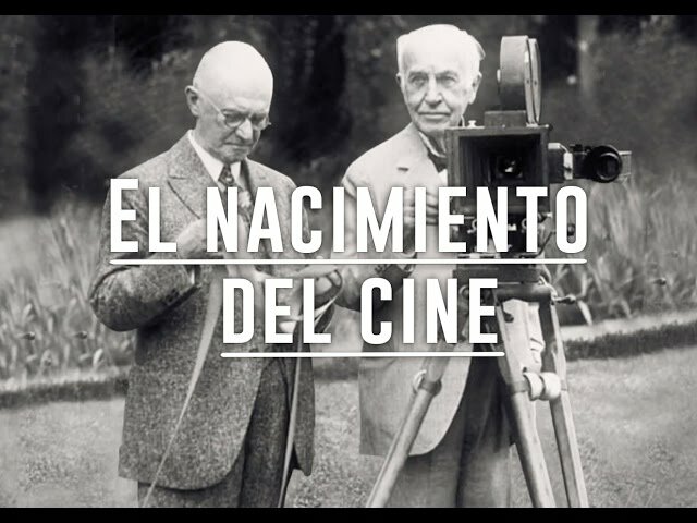 NACIMIENTO DEL CINE