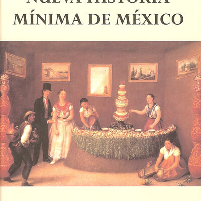 Timeline: HISTORIA MÍNIMA DE MÉXICO.