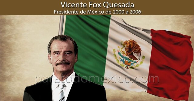 Vicente Fox (2000-2006)