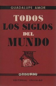 Todos los siglos del mundo.