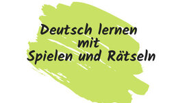 Timeline: Deutsch lernen mit Spielen und Rätseln - Arbeitsplan