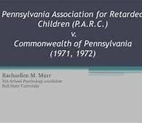 PARC v. Commonwealth of Pennsylvania