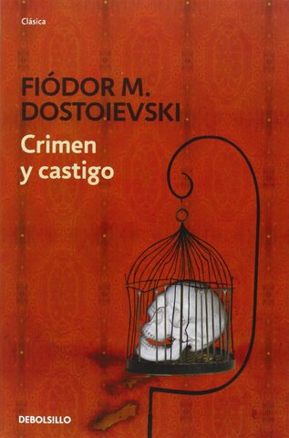Crimen y castigo - Dostoievski