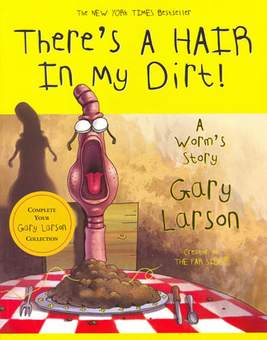 There's a Hair in My Dirt