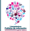 Lineamientos Política de Educación Superior Inclusiva