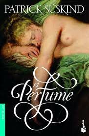 El Perfume, de Patrick Suskind