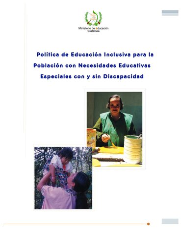 Guatemala- Política de educación inclusiva para población con necesidades educativas especiales con y sin discapacidad