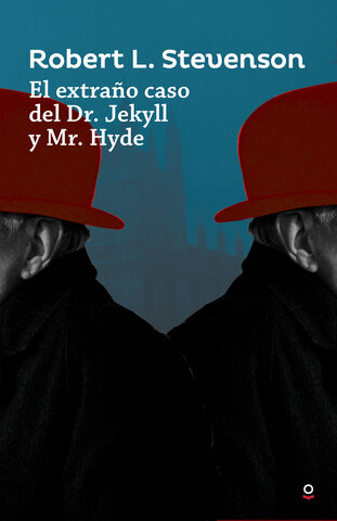 El extraño caso del doctor Jekyll y míster Hyde