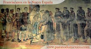LLEGADA DE LOS FRANCISCANOS A AMERICA