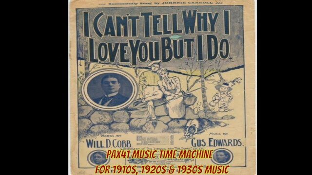 1900s / 1910s Music Of Harry Macdonough - I Can't Tell Why I Love You But I Do
