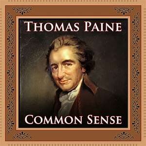 Common Sense by Thomas Paine