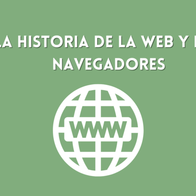 Timeline: La historia de la WEB y los navegadores