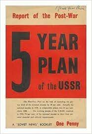 1st “five year plan” in USSR
