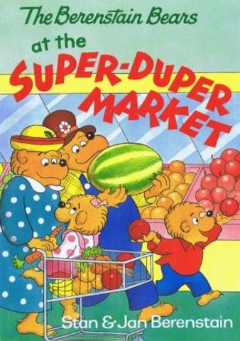 The Berenstain Bears at the Super-Duper Market published.