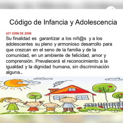 LEY 1098,LEY DE INFANCIA Y ADOLESCENCIA