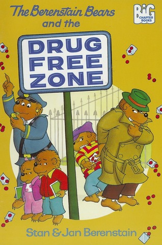 The Berenstain Bears and the Drug Free Zone published.