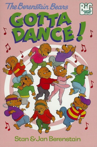 The Berenstain Bears Gotta Dance! published.