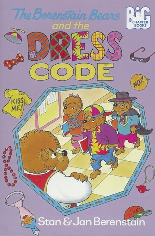 The Berenstain Bears and the Dress Code published.