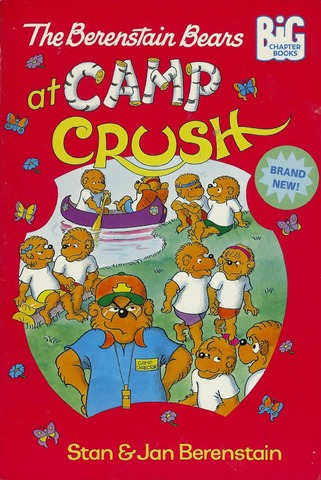 The Berenstain Bears at Camp Crush published.