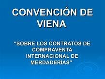 Convención de Viena sobre los contratos de compraventa internacional de mercancías