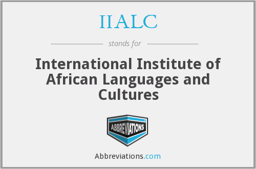 Se funda International Institute of African Languages and Cultures