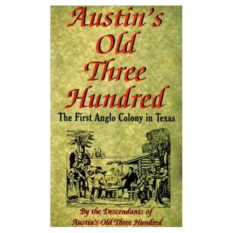 The Old Three Hundred Colony