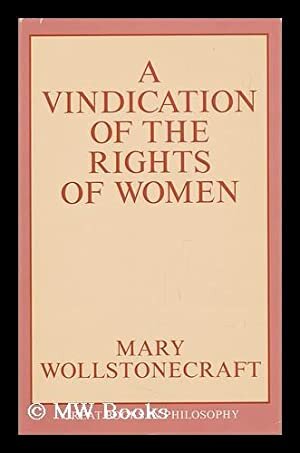 "A Vindication of the Rights of Women"