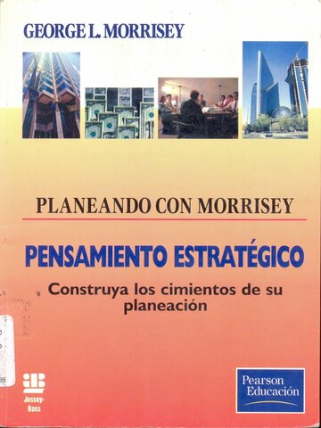 El Pensamiento Estratégico según Morrisey