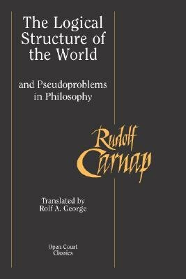 Logical Construction of the World and Pseudoproblems of Philosophy