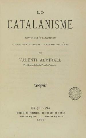 "Lo catalanisme" - Valentí Almirall