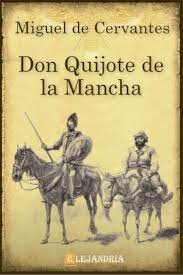 Cervantes escribió El Quijote