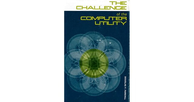El Libro "The Challenge of the Computer Utility"