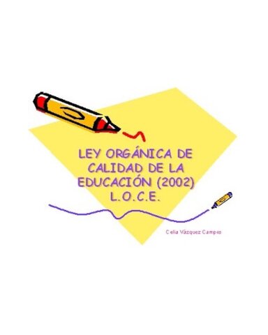 LEY ORGÁNICA DE CALIDAD DE LA EDUCACIÓN