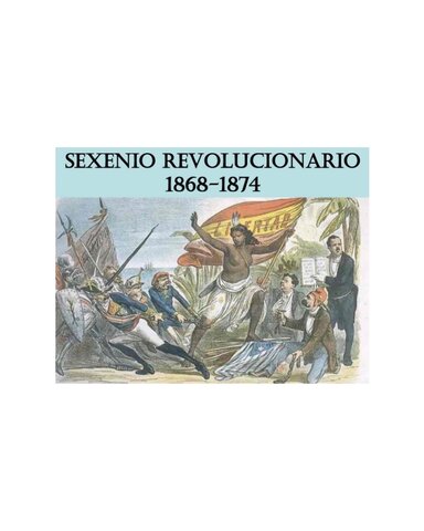 SEXENIO REVOLUCIONARIO