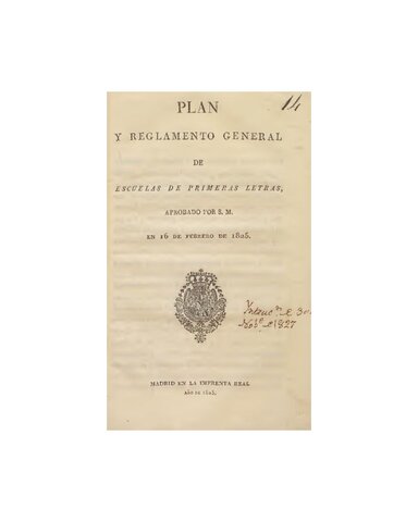 PLAN Y REGLAMENTO DE ESCUELAS DE PRIMERAS LETRAS DEL REINO
