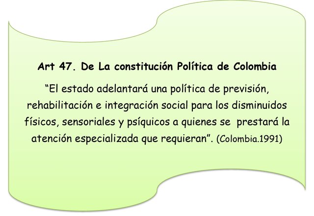Constitución Política de Colombia. Art 47