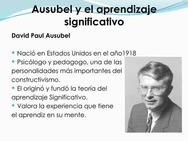 El constructivismo: El aprendizaje significativo de Ausubel