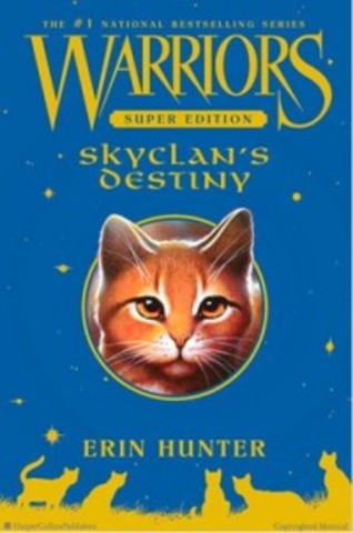 Skyclan's Destiny is released.